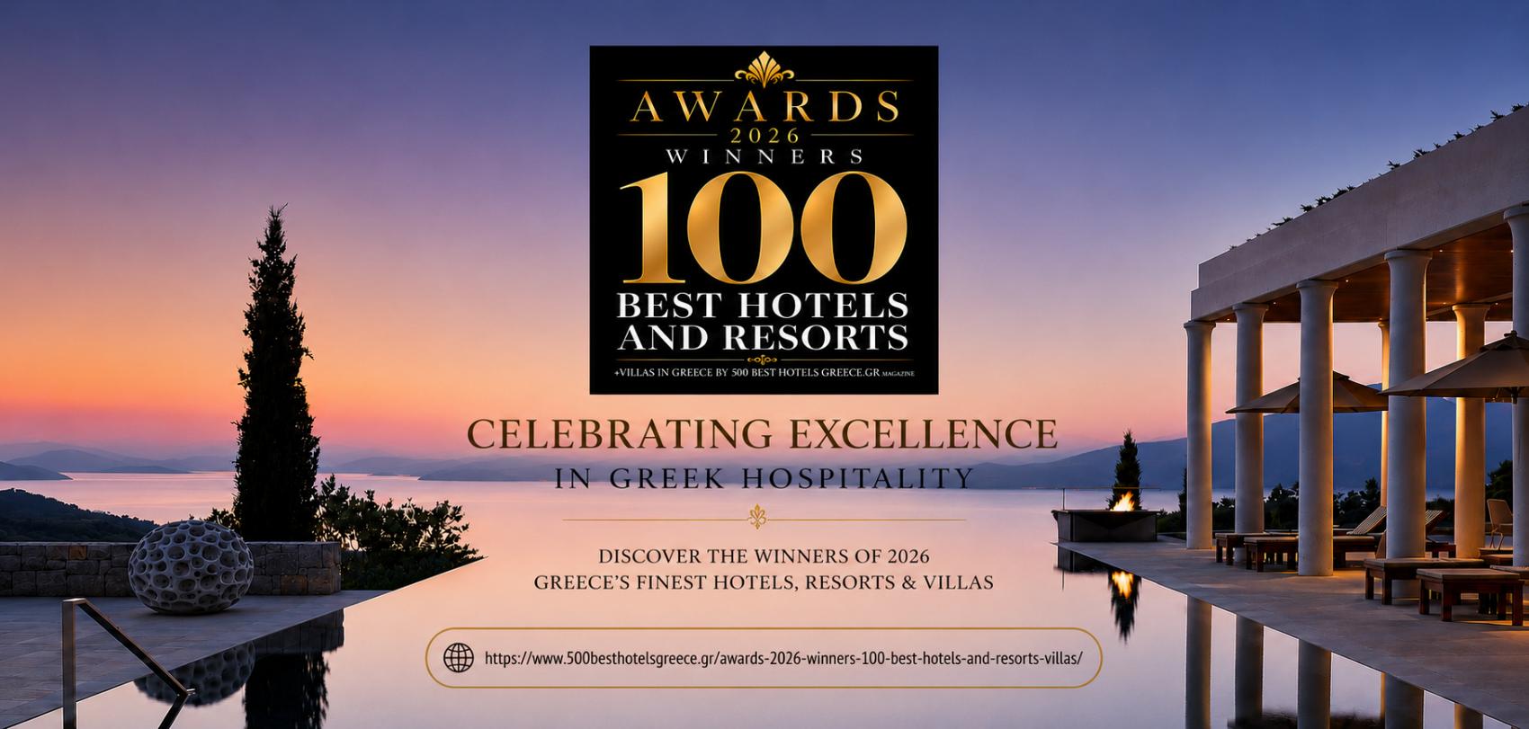 Awards 2026 Winners | The 100 Best Hotels and Resorts +Villas In Greece!