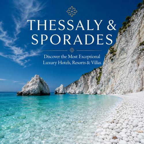 DESTINATIONS | THESSALY & SPORADES