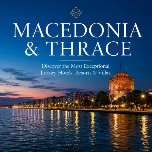 DESTINATIONS | MACEDONIA & THRACE